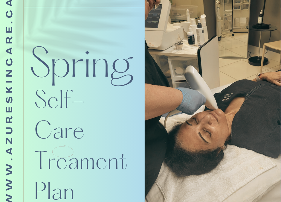 March Into Spring with a Self-Care Treatment Plan
