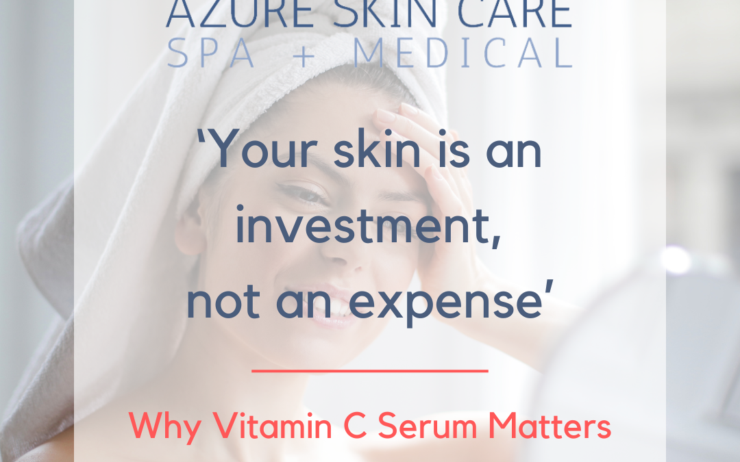 Why Vitamin C Serum Matters to Your Skincare Routine
