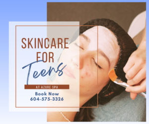 Skincare for Teens